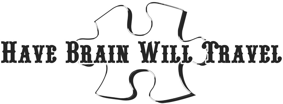 Have Brain - Will Travel
